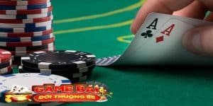 Vì sao nên tuân theo cách chơi poker