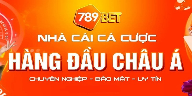 789bet là 1 trong 3 nhà cái lớn hàng đầu tại Châu Á