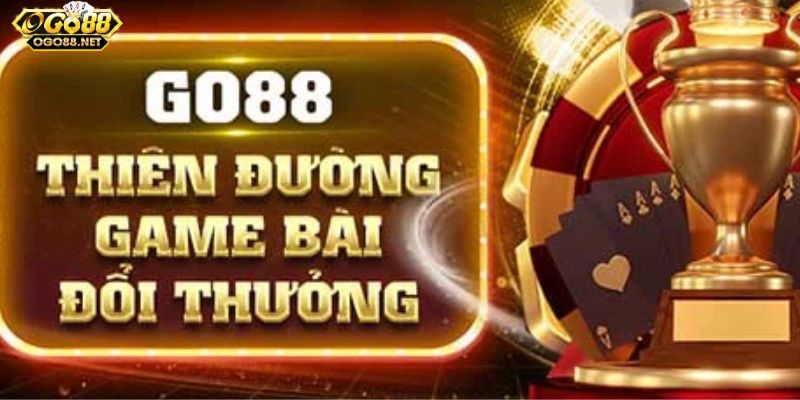 Go 88 – Tổng quan về cổng game đổi thưởng hàng đầu