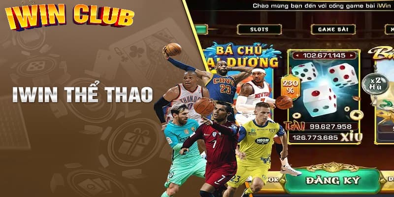 Khám phá sân chơi thể thao IWIN CLUB