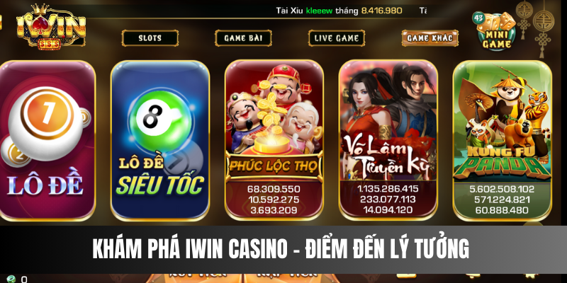 Khám Phá IWIN Casino - Điểm Đến Lý Tưởng 